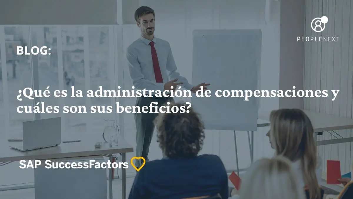 Beneficios de la administración de compensaciones